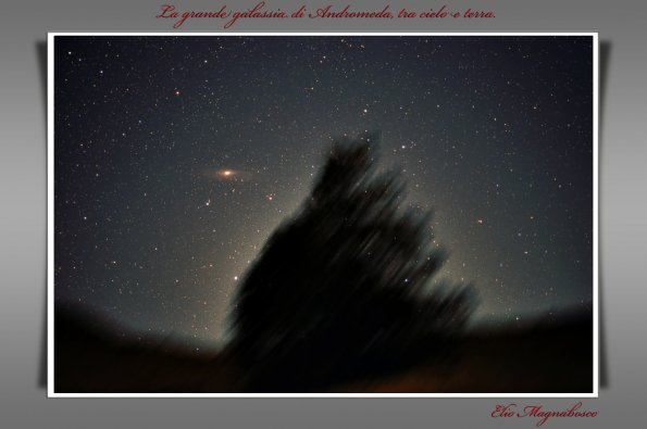 M31 tra cielo e terra, Campofontana (Vr.).
